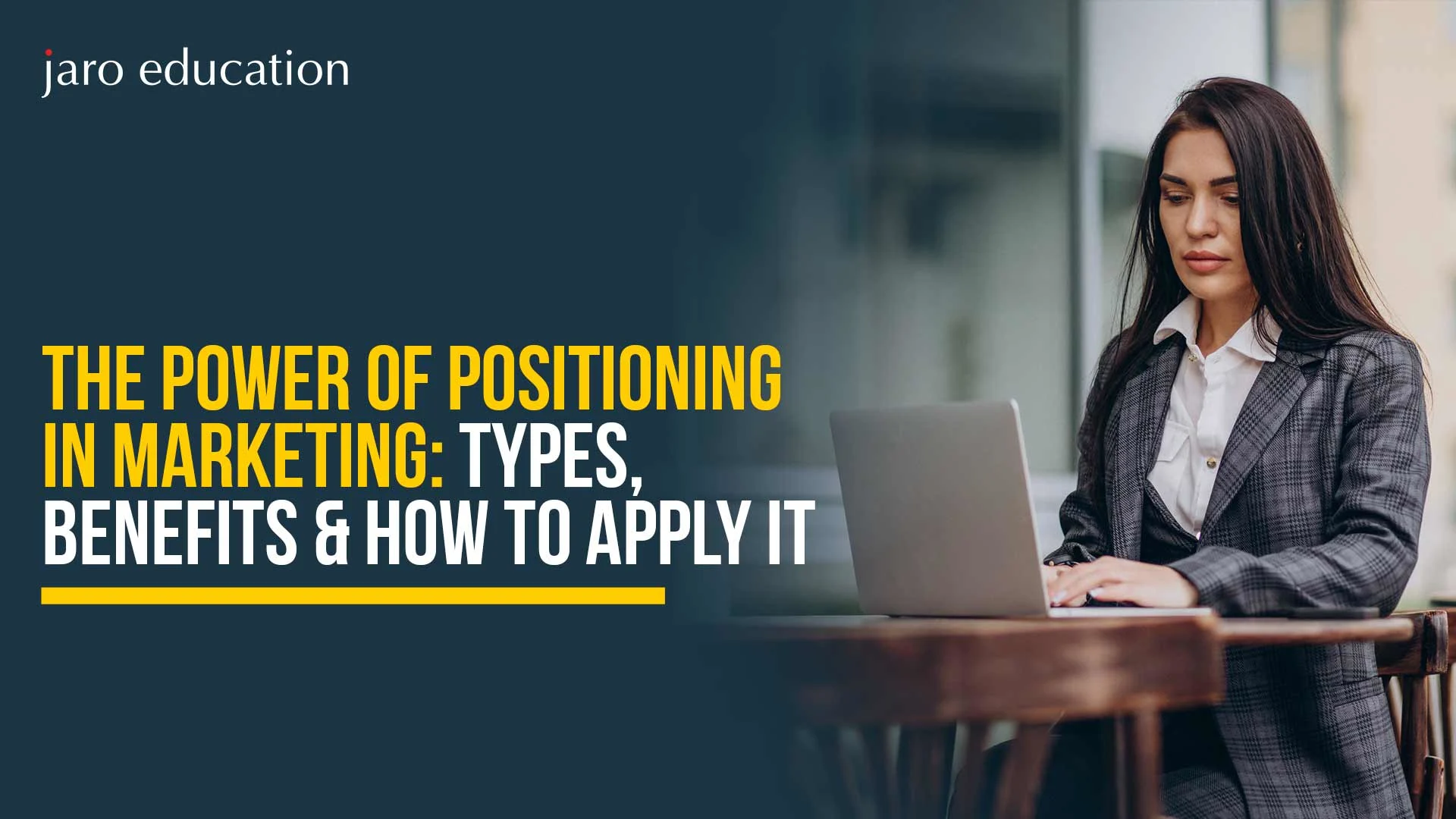 The-Power-of-Positioning-in-Marketing-Types,-Benefits-&-How-to-Apply-It