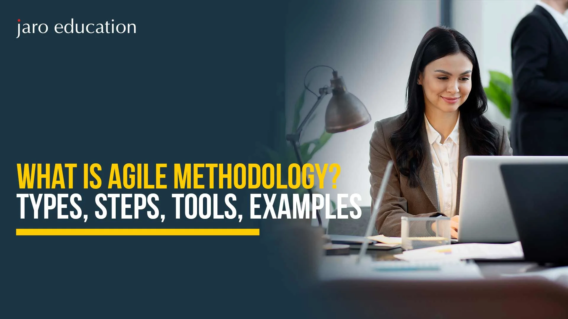 What is Agile Methodology? Types, Steps, Tools, Examples